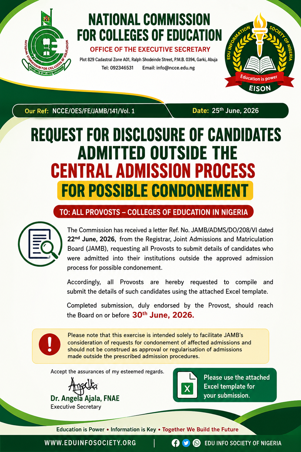 NATIONAL COMMISSION FOR COLLEGES OF EDUCATION (NCCE) REQUEST FOR DISCLOSURE OF CANDIDATES ADMITTED OUTSIDE THE CENTRAL ADMISSION PROCESS FOR POSSIBLE CONDONEMENT Date: 25th June, 2026